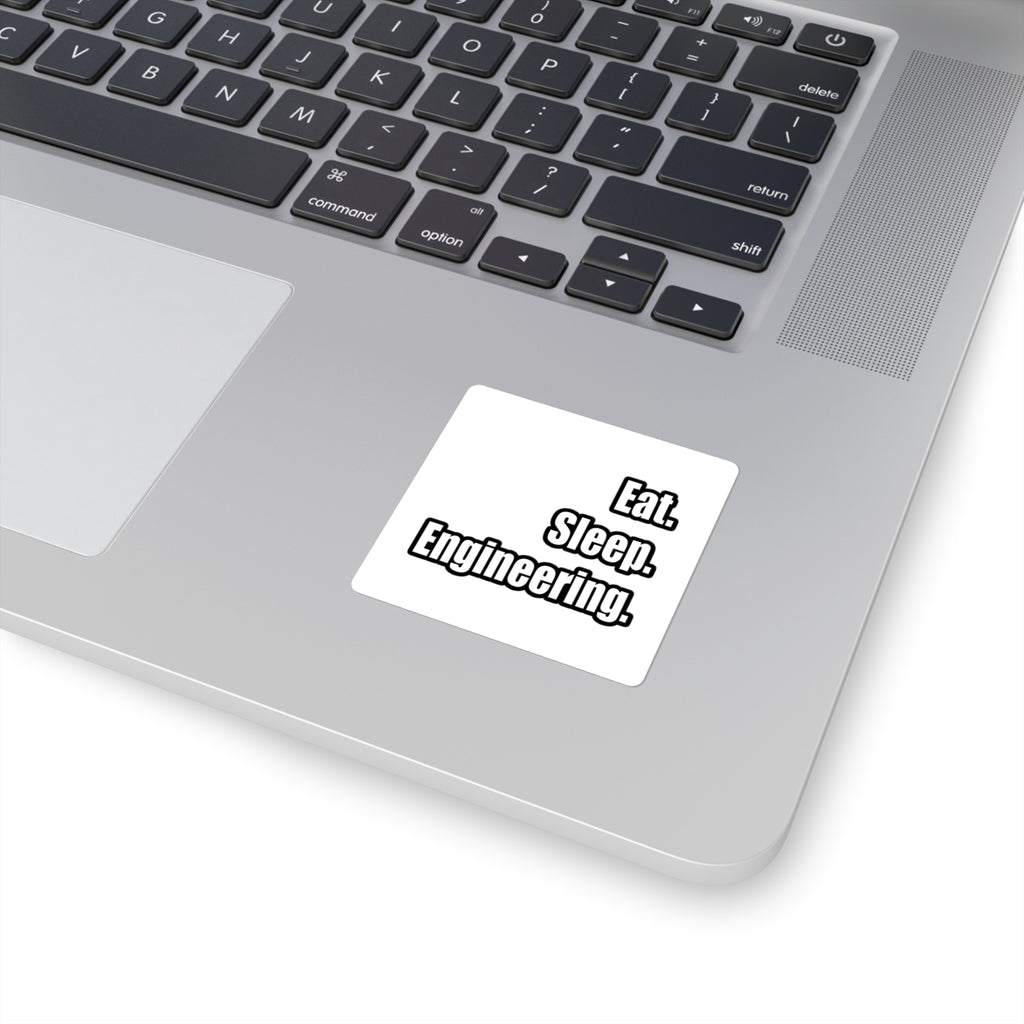Eat. Sleep. Engineering - Square Stickers