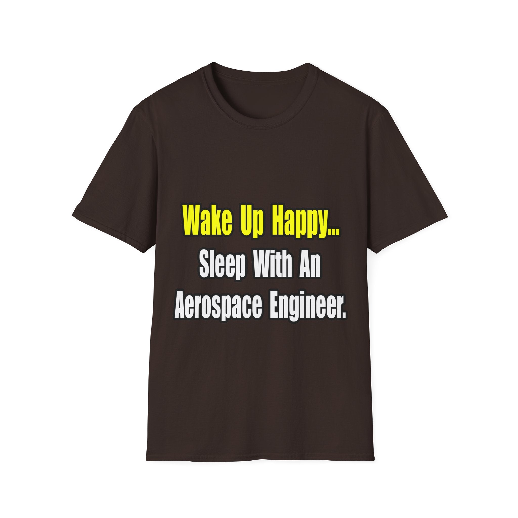 Sleep With An Aerospace Engineer - Unisex Softstyle T-Shirt
