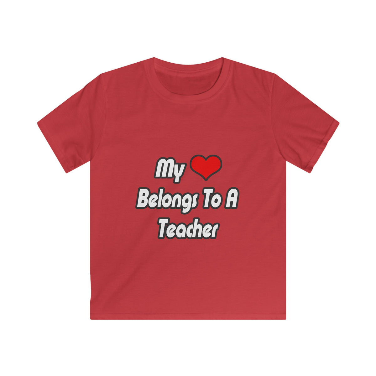 My Heart Belongs To A Teacher - Kids Softstyle Tee