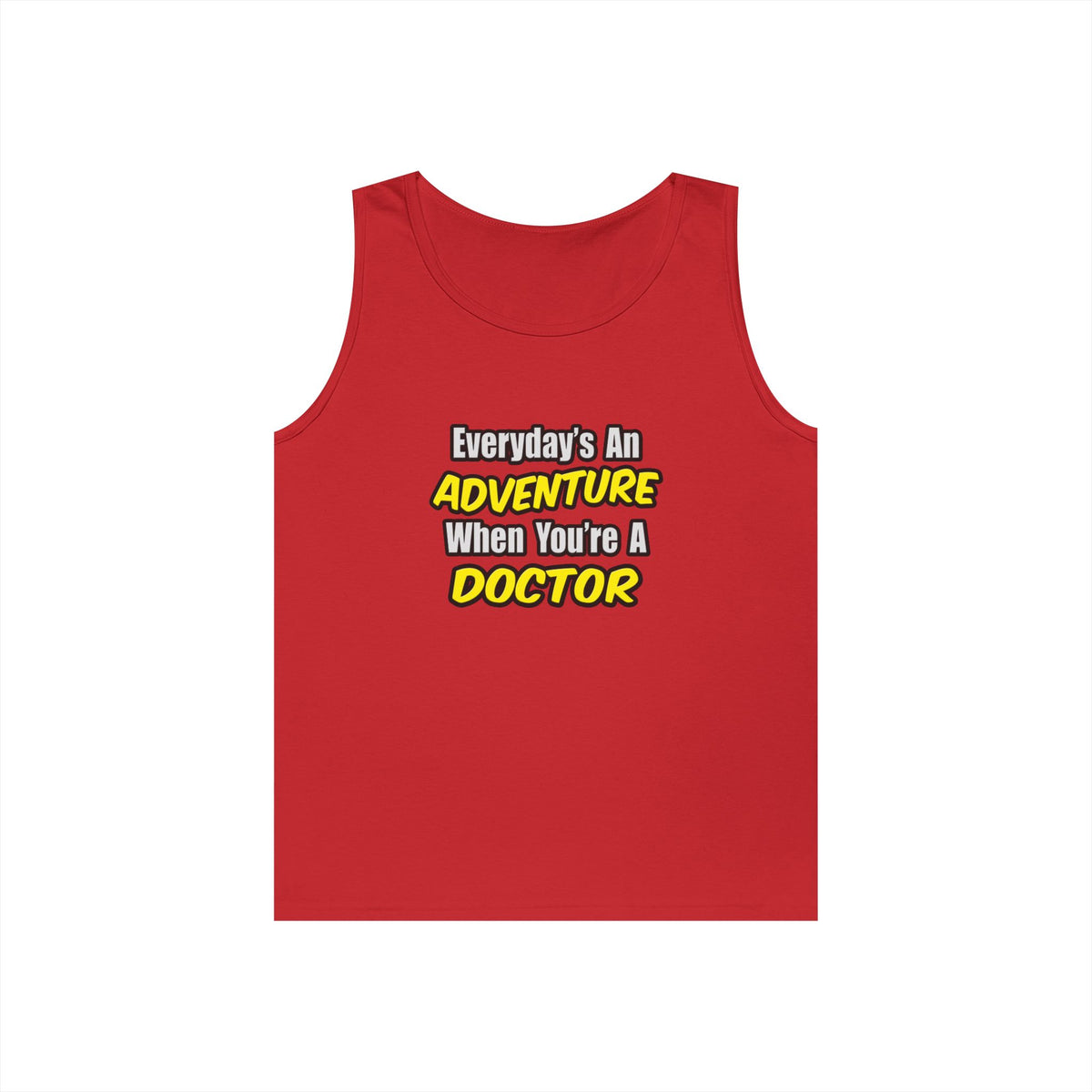 Everyday's An Adventure...Doctor - Unisex Heavy Cotton Tank Top