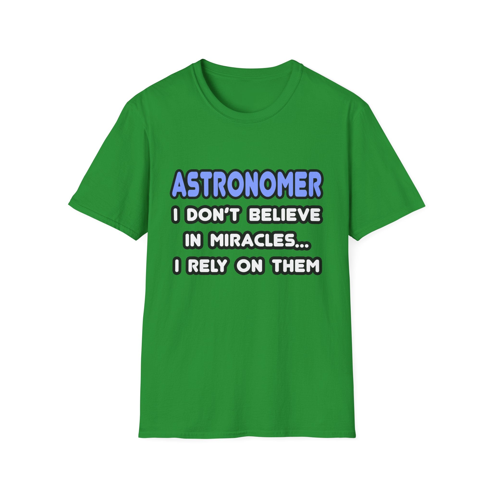 Miracles and Astronomers - Unisex Softstyle T-Shirt