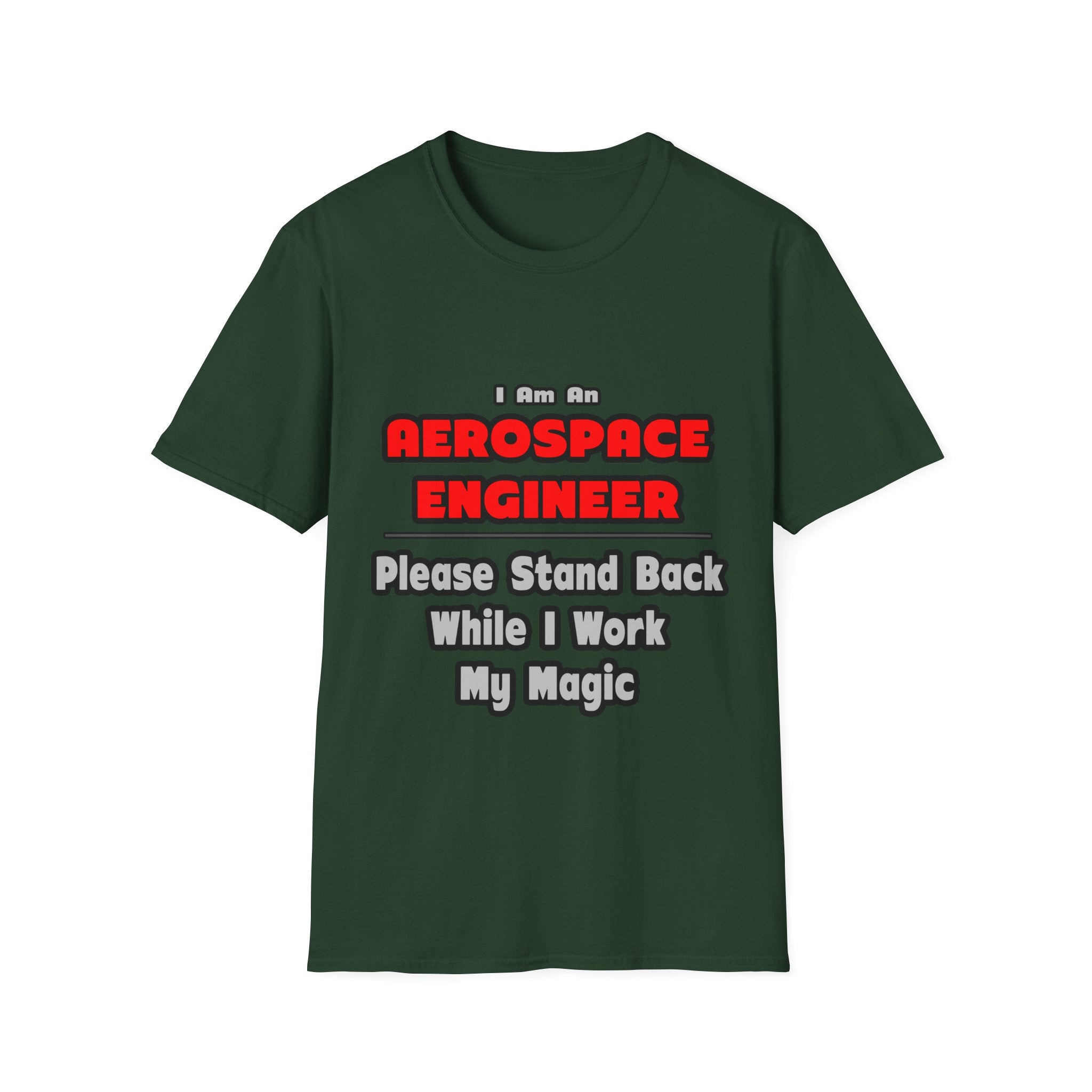Aerospace Engineer...Work My Magic - Unisex Softstyle T-Shirt
