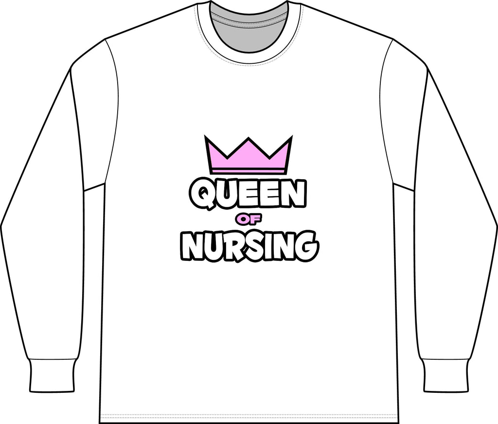Queen of Nursing - Unisex Long Sleeve T-Shirt