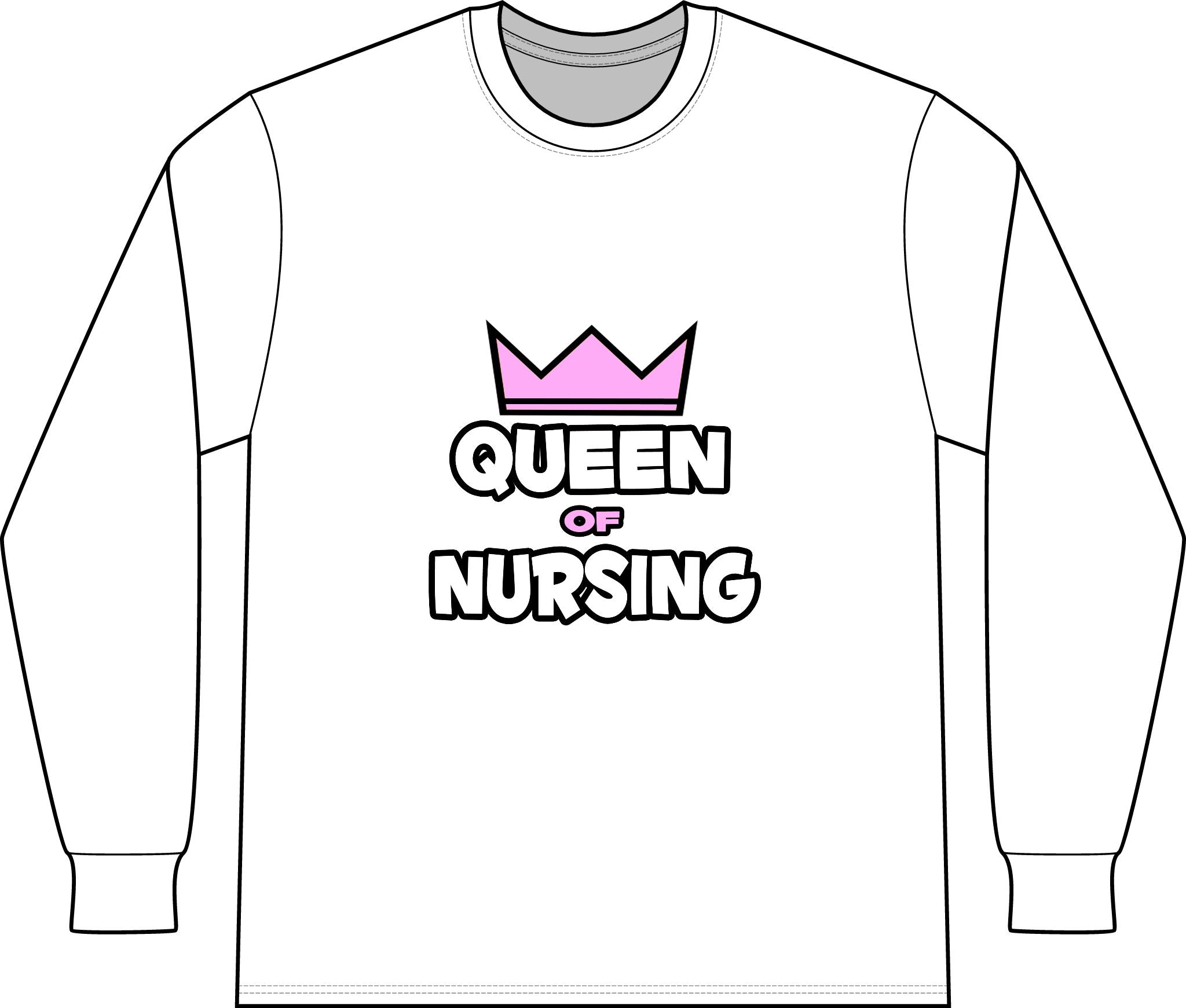 Queen of Nursing - Unisex Long Sleeve T-Shirt