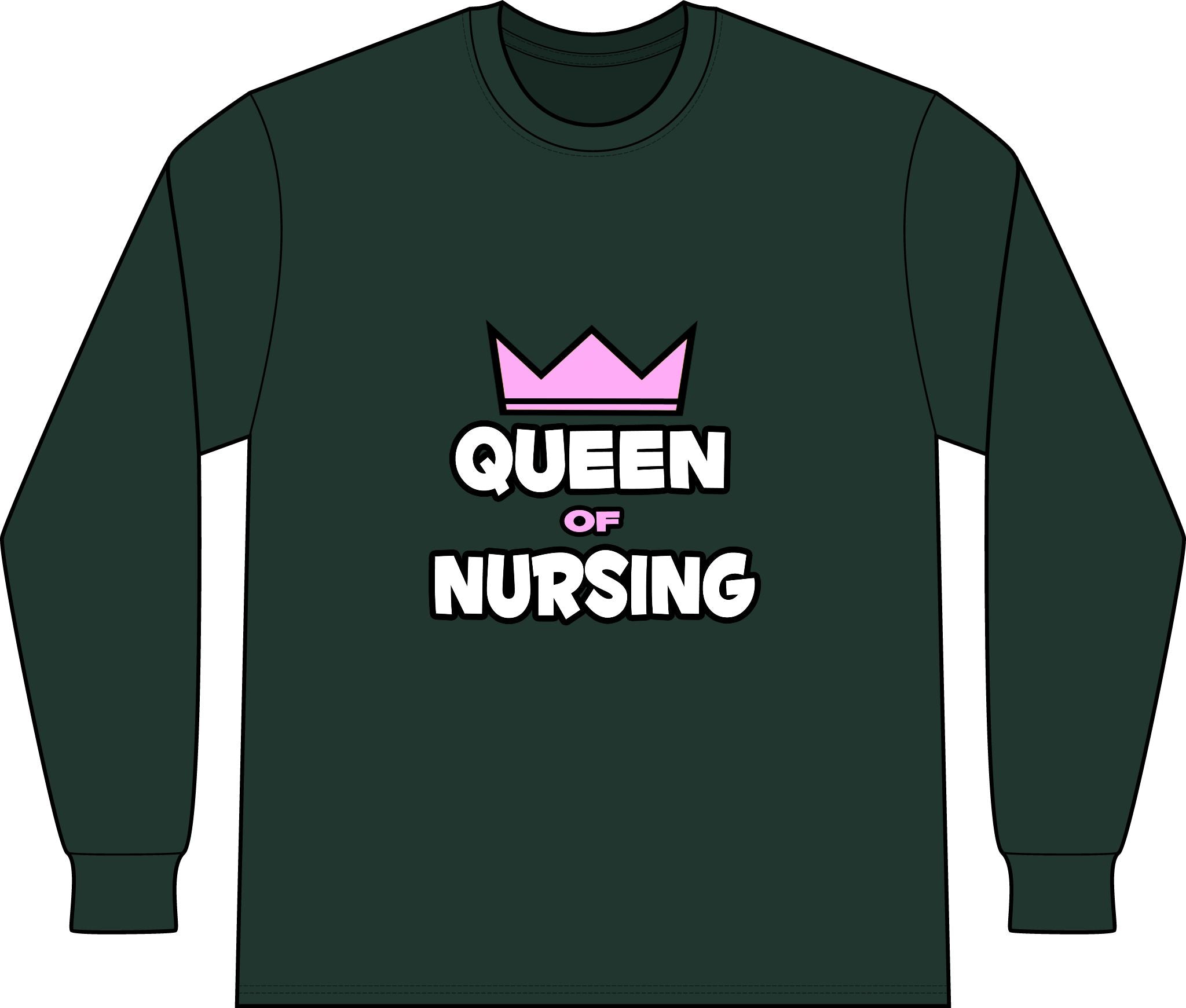 Queen of Nursing - Unisex Long Sleeve T-Shirt