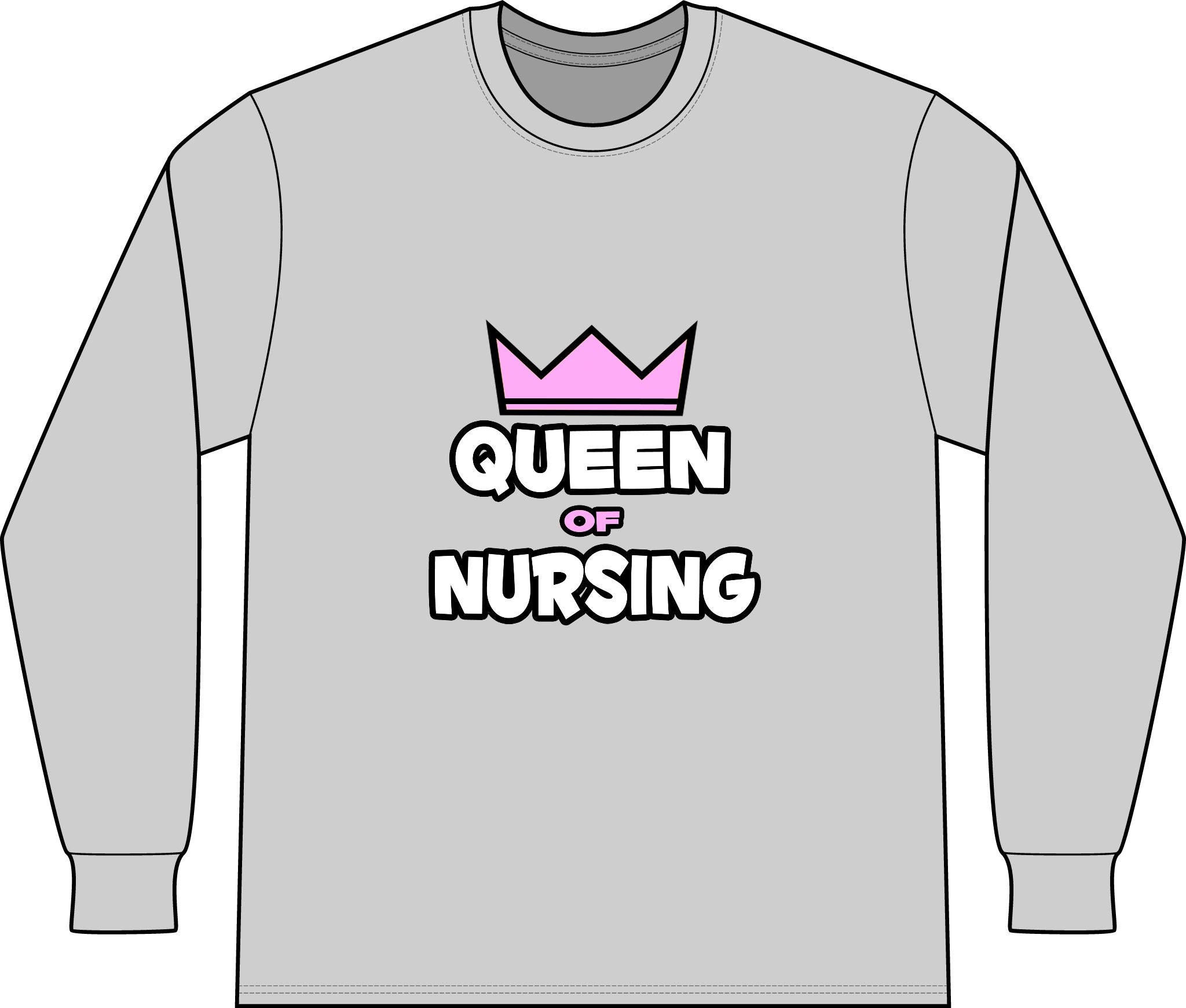 Queen of Nursing - Unisex Long Sleeve T-Shirt