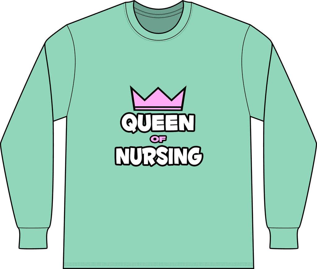 Queen of Nursing - Unisex Long Sleeve T-Shirt