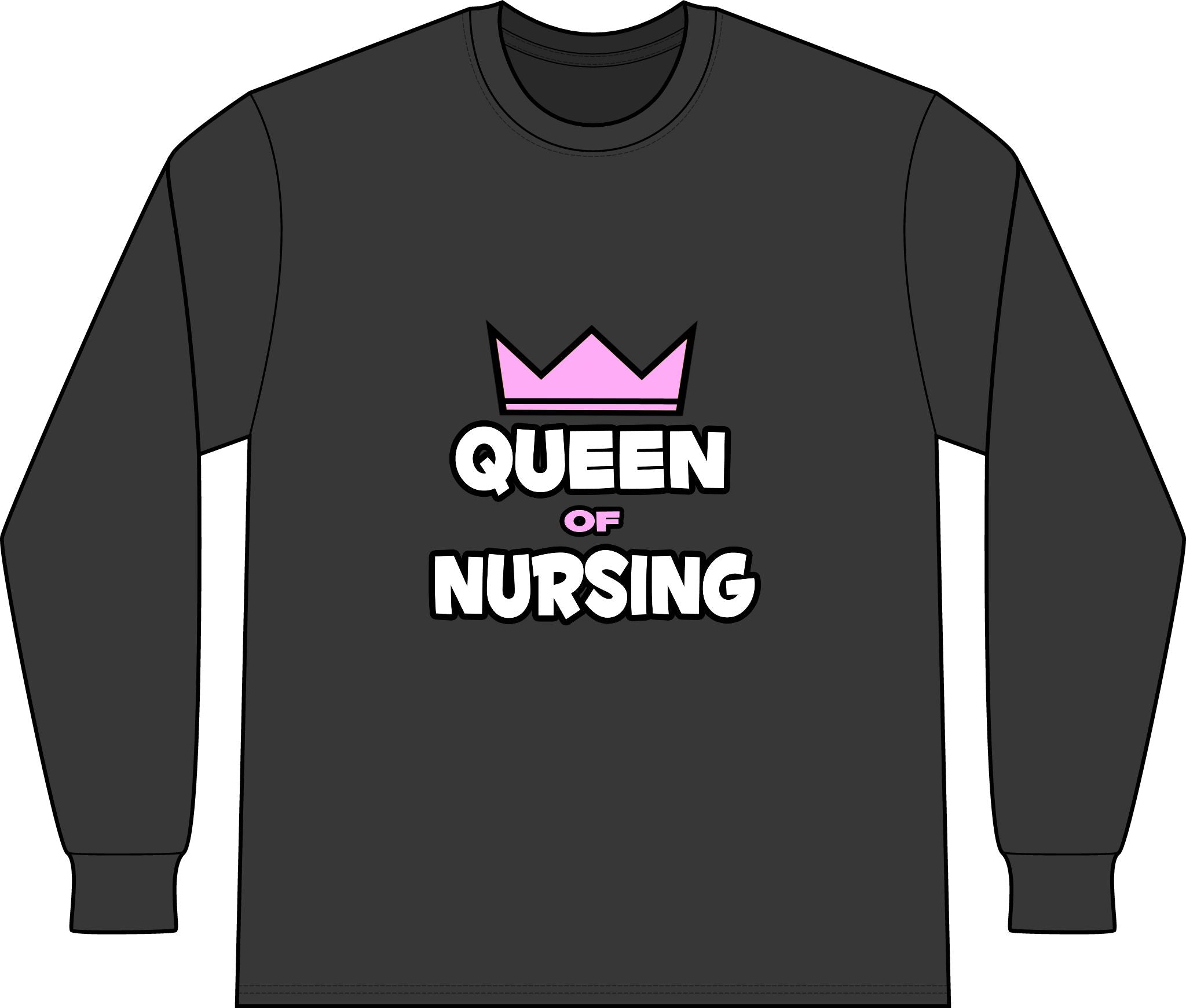 Queen of Nursing - Unisex Long Sleeve T-Shirt