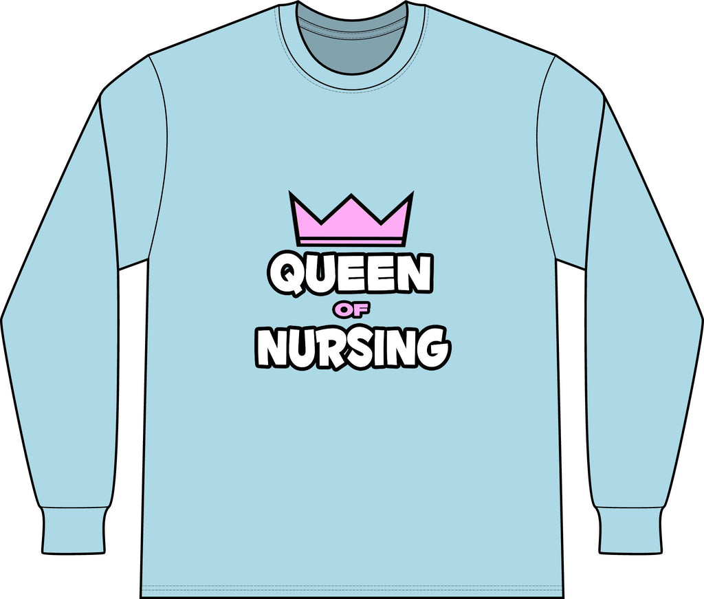 Queen of Nursing - Unisex Long Sleeve T-Shirt