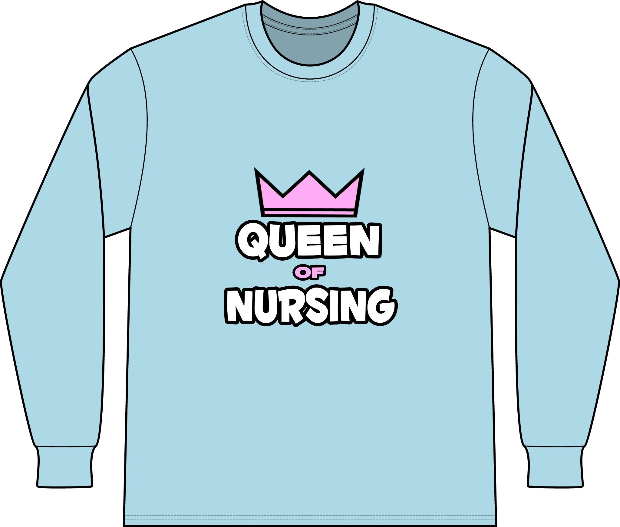 Queen of Nursing - Unisex Long Sleeve T-Shirt