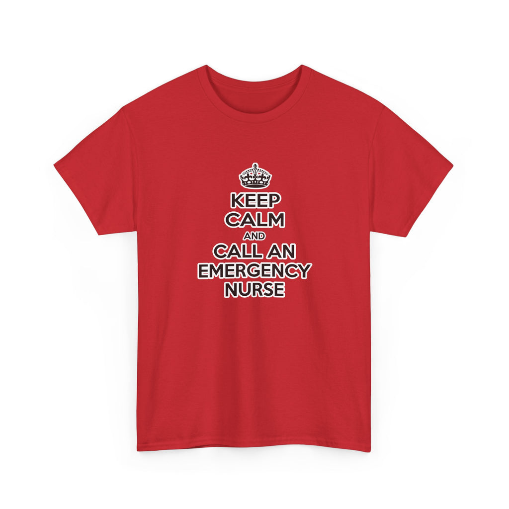 Keep Calm and Call an Emergency Nurse - Unisex Heavy Cotton Tee