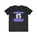 Conserve Water .. Shower With a Acupuncturist - Men's Lightweight Fashion Tee