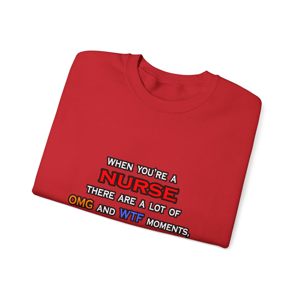Nurse ... OMG WTF LOL - Unisex Heavy Blend™ Crewneck Sweatshirt