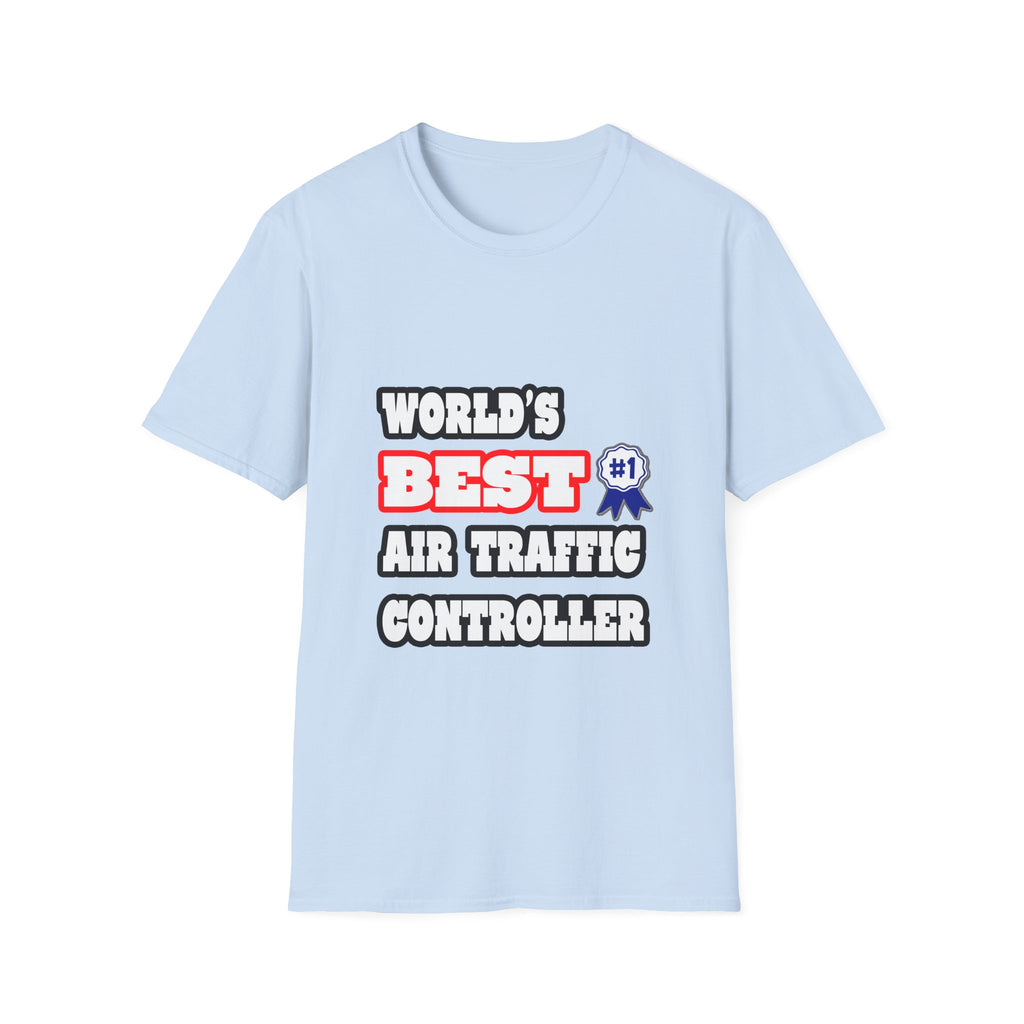 World's Best Air Traffic Controller - Unisex Softstyle T-Shirt