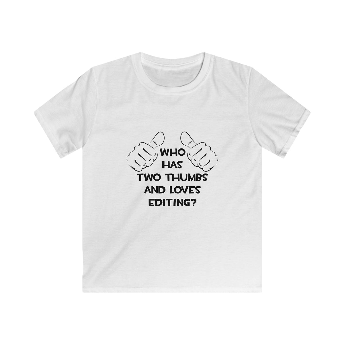 Two Thumbs and Loves Editing - Kids Softstyle Tee