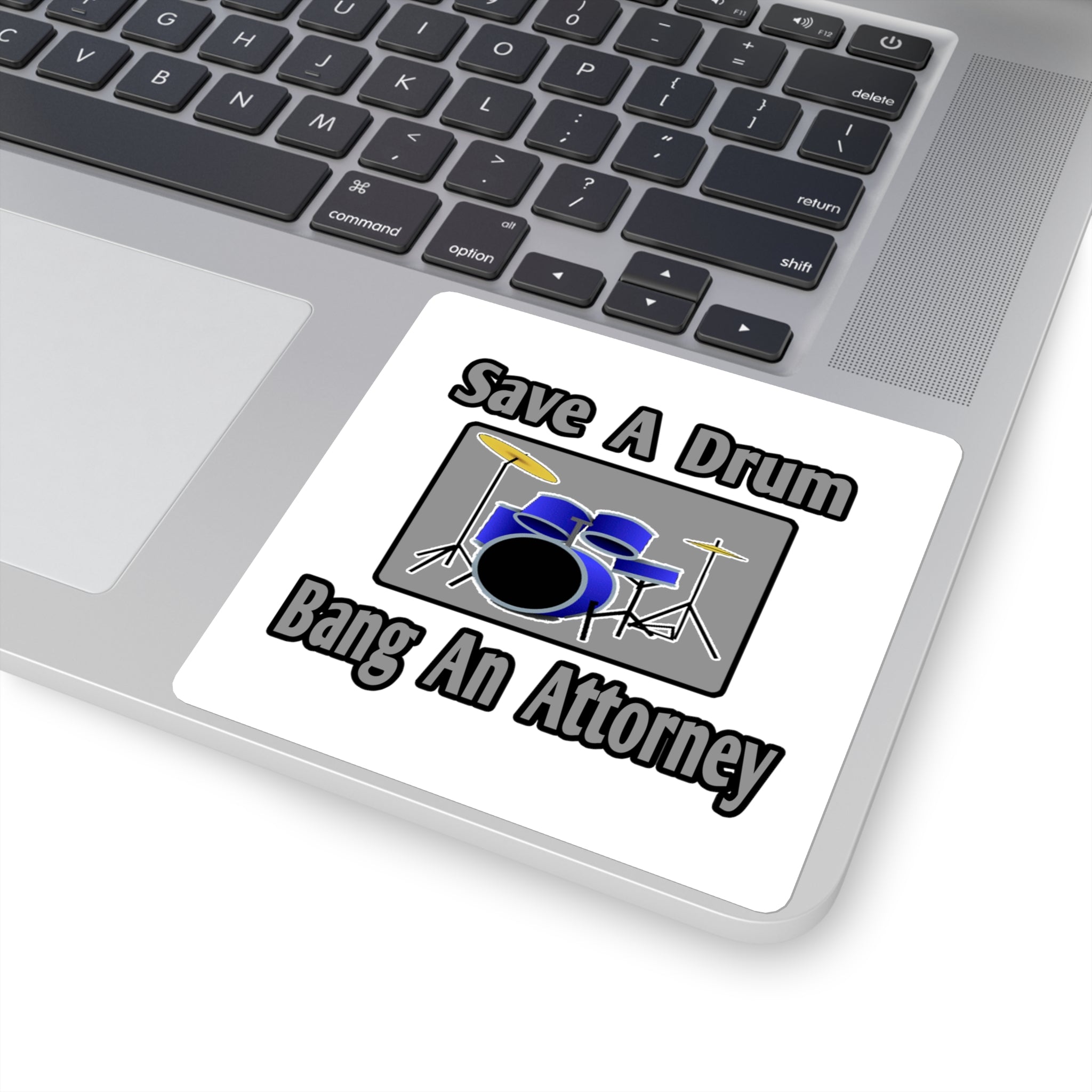 Save a Drum...Bang an Attorney - Square Stickers