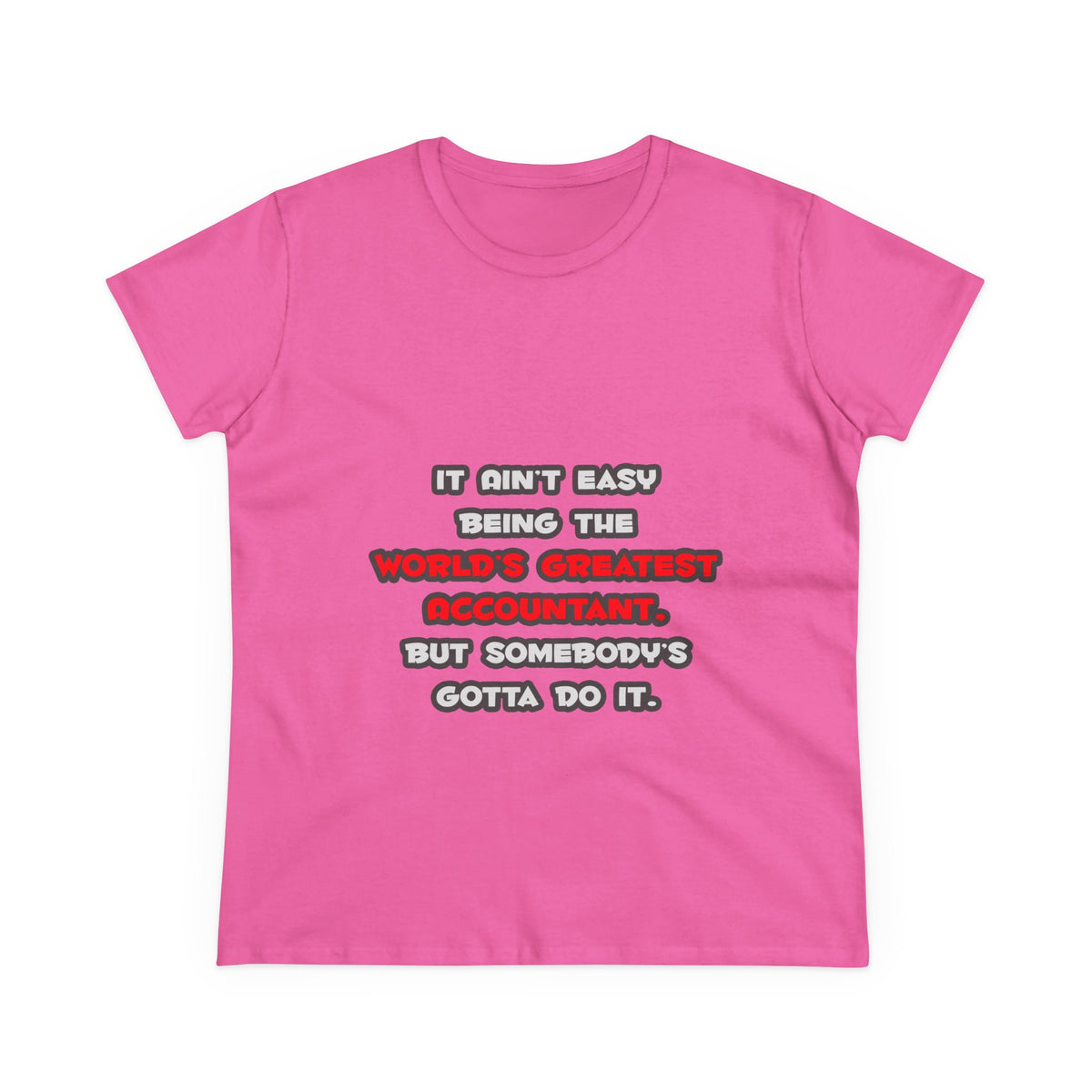 World's Greatest Accountant Joke - Women's Midweight Cotton Tee