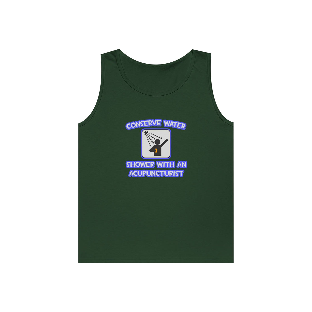 Conserve Water .. Shower With a Acupuncturist - Unisex Heavy Cotton Tank Top