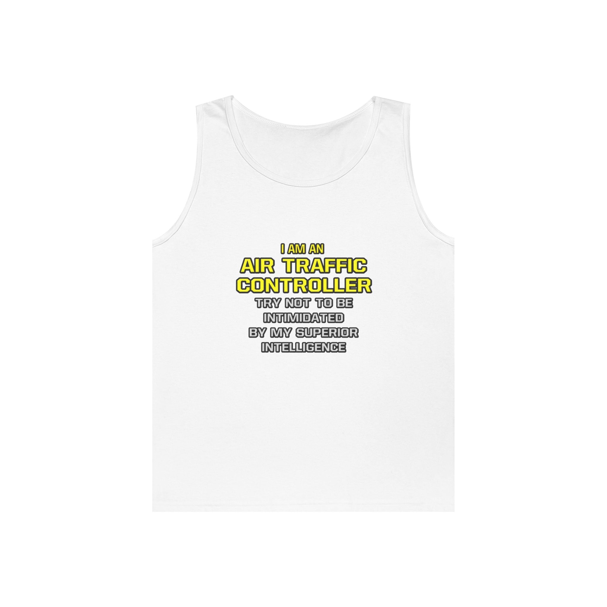 Air Traffic Controller...Superior Intelligence - Unisex Heavy Cotton Tank Top