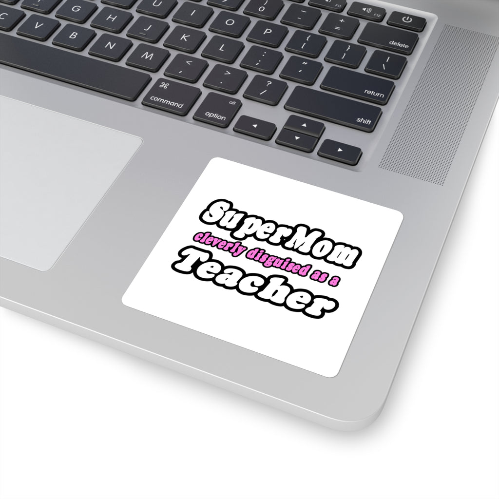 supermom teacher - Square Stickers