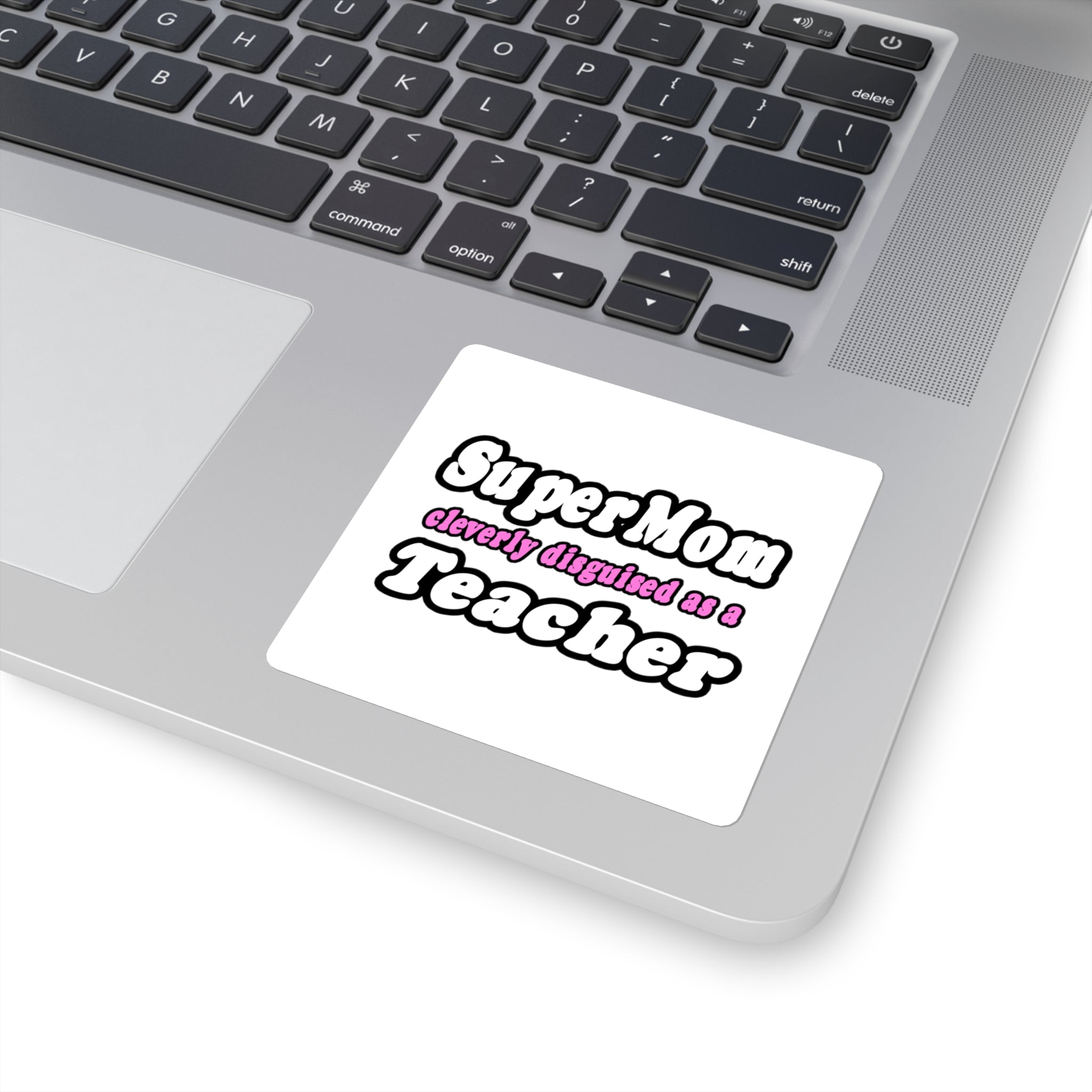 supermom teacher - Square Stickers