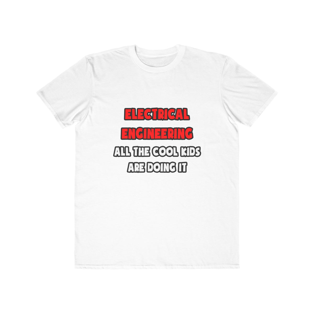 Funny Electrical Engineer Shirts and Gifts - Men's Lightweight Fashion Tee