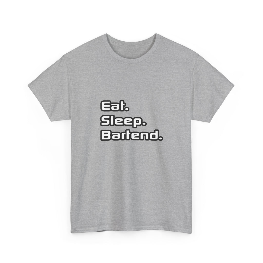 Eat. Sleep. Bartend - Unisex Heavy Cotton Tee