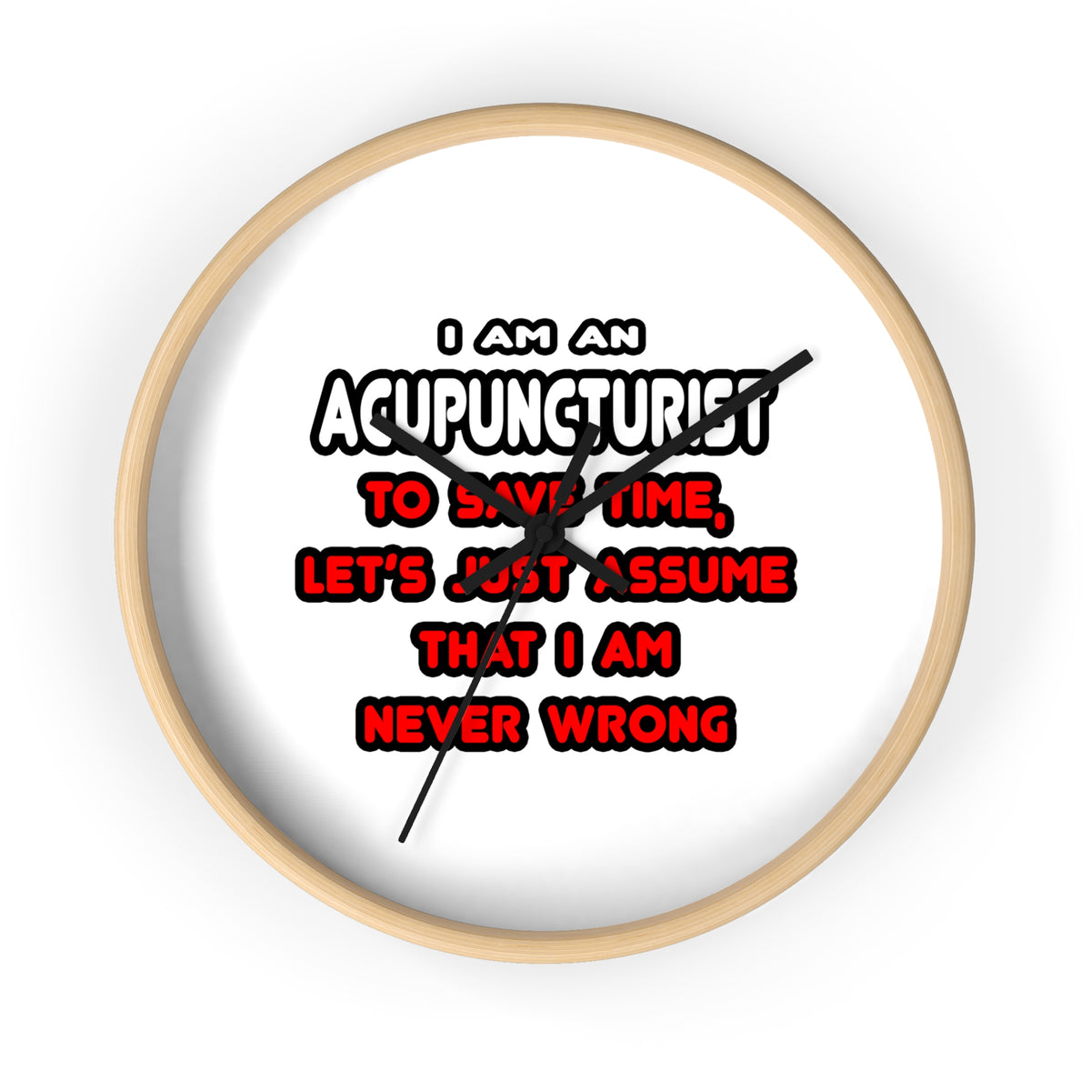 Funny Acupuncturist T Shirts and Gifts - Wall Clock