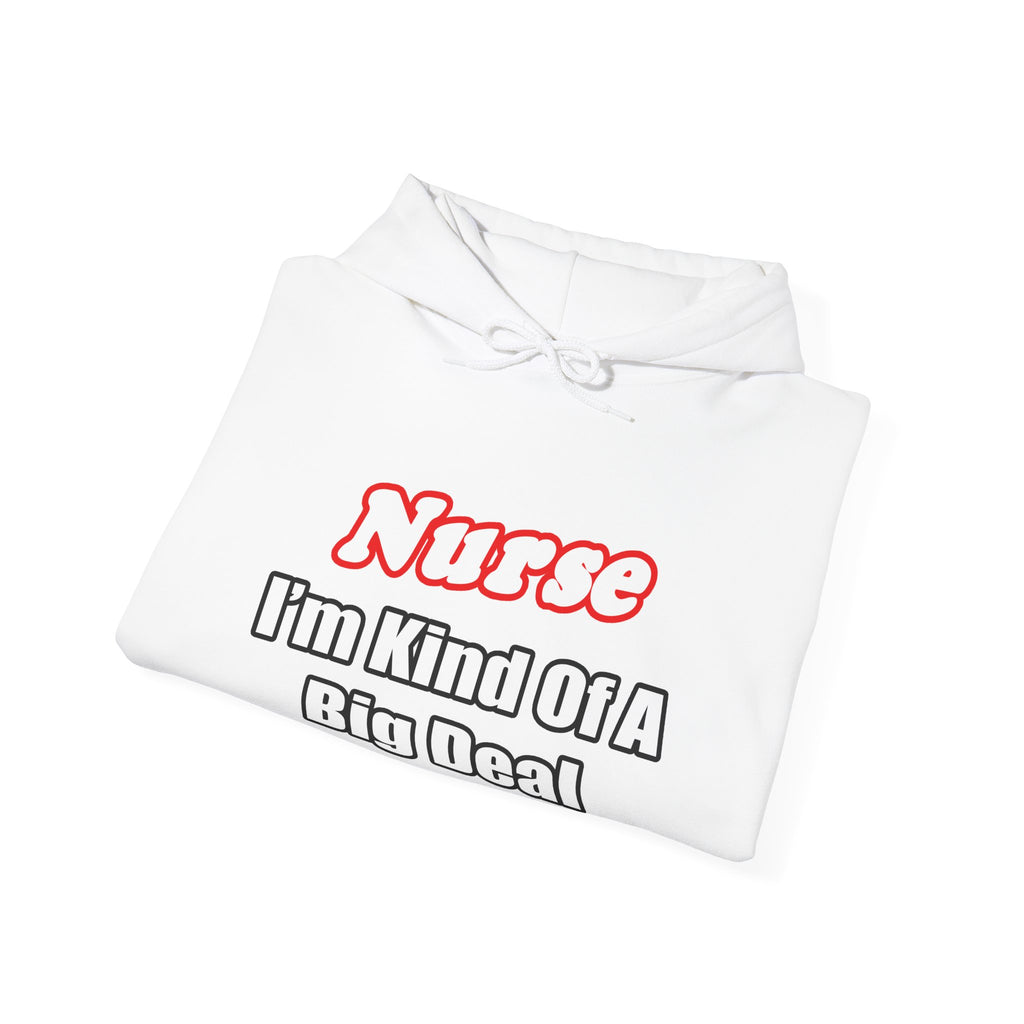 Nurse Big Deal - Unisex Heavy Blend™ Hooded Sweatshirt