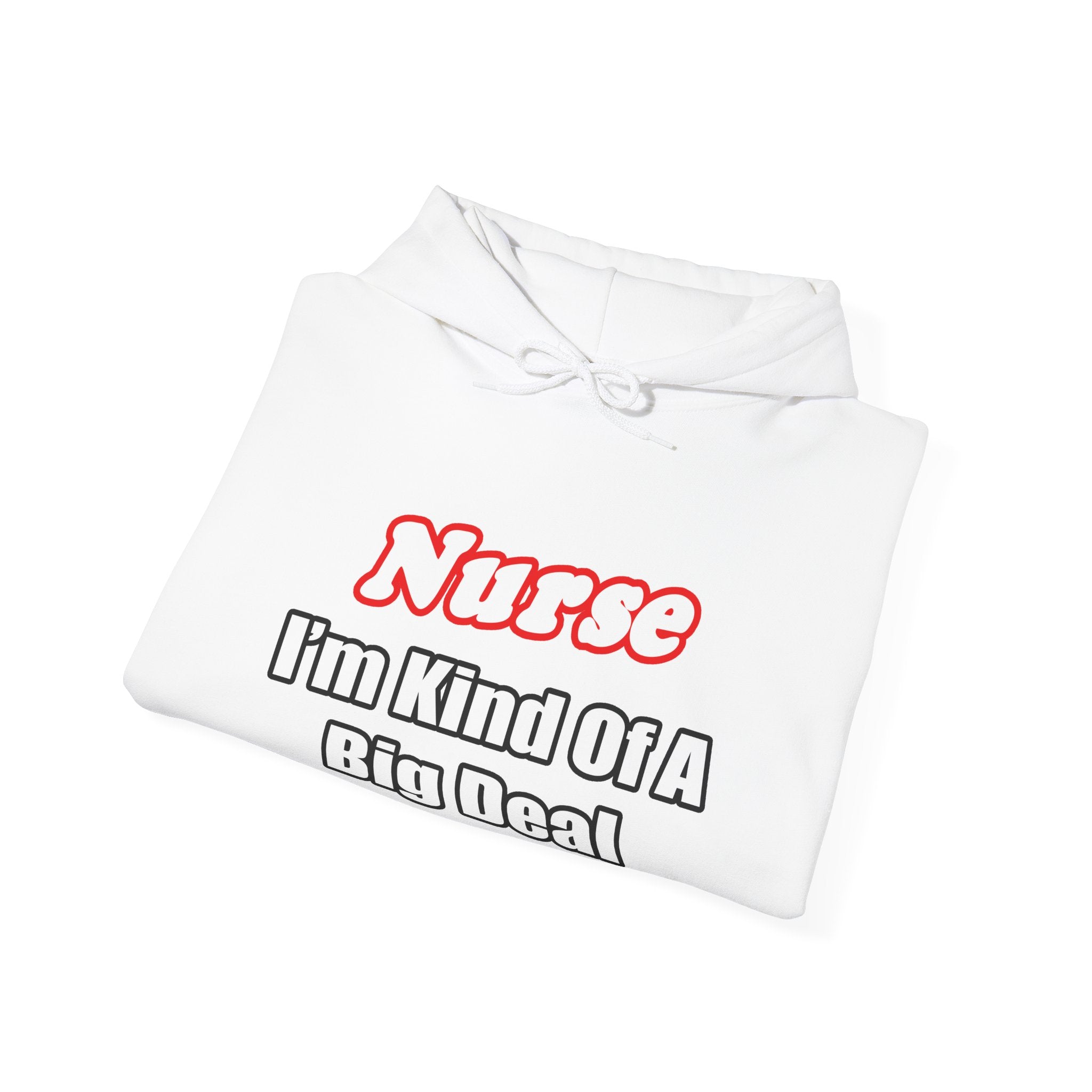 Nurse Big Deal - Unisex Heavy Blend™ Hooded Sweatshirt