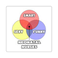 Venn Diagram .. Neonatal Nurses - Square Stickers