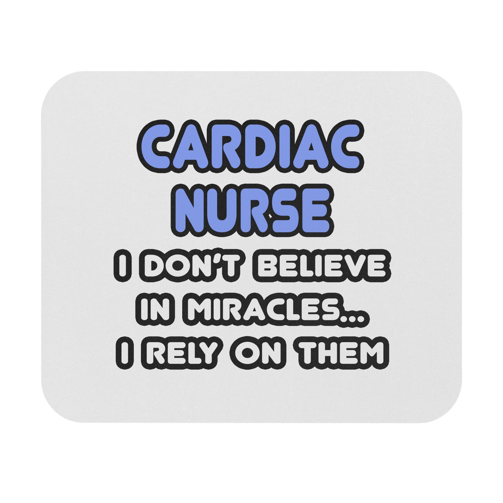 Miracles and Cardiac Nurses - Mouse Pad (Rectangle)