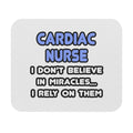 Miracles and Cardiac Nurses - Mouse Pad (Rectangle)