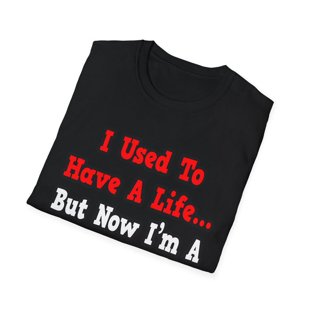 I Used to Have a Life...Cardiologist - Unisex Softstyle T-Shirt