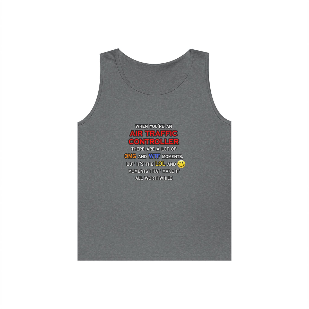 Funny Air Traffic Controller ... OMG WTF LOL - Unisex Heavy Cotton Tank Top