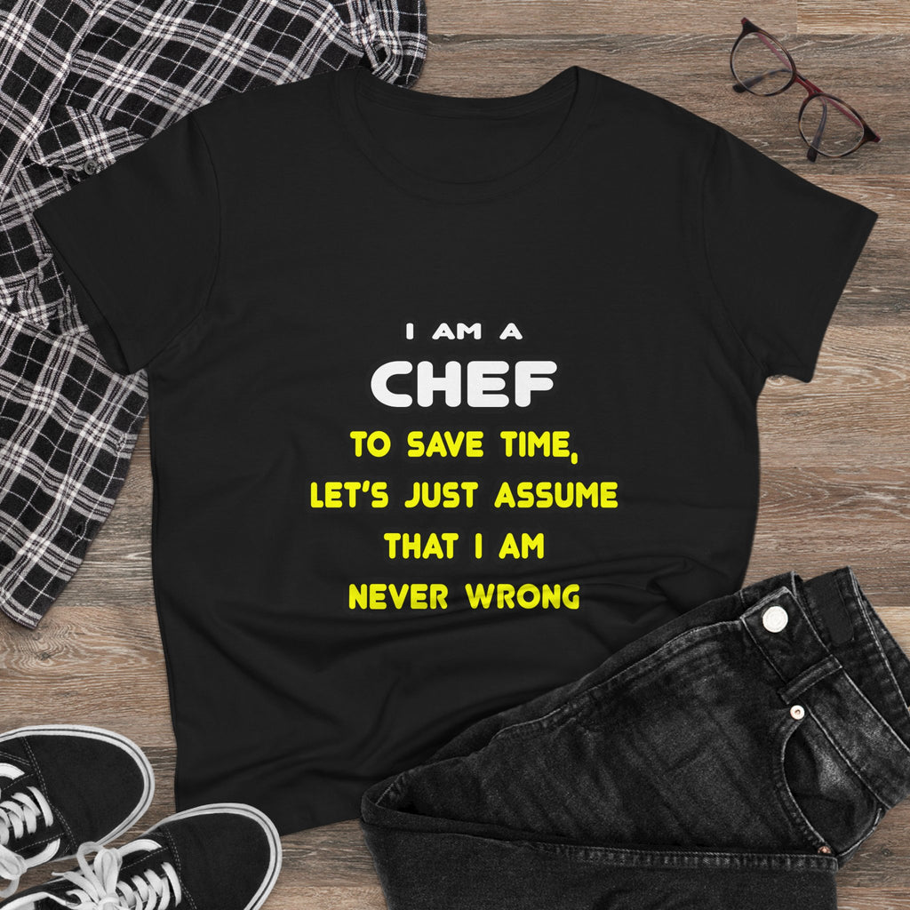 Funny Chef T Shirts and Gifts - Women's Midweight Cotton Tee