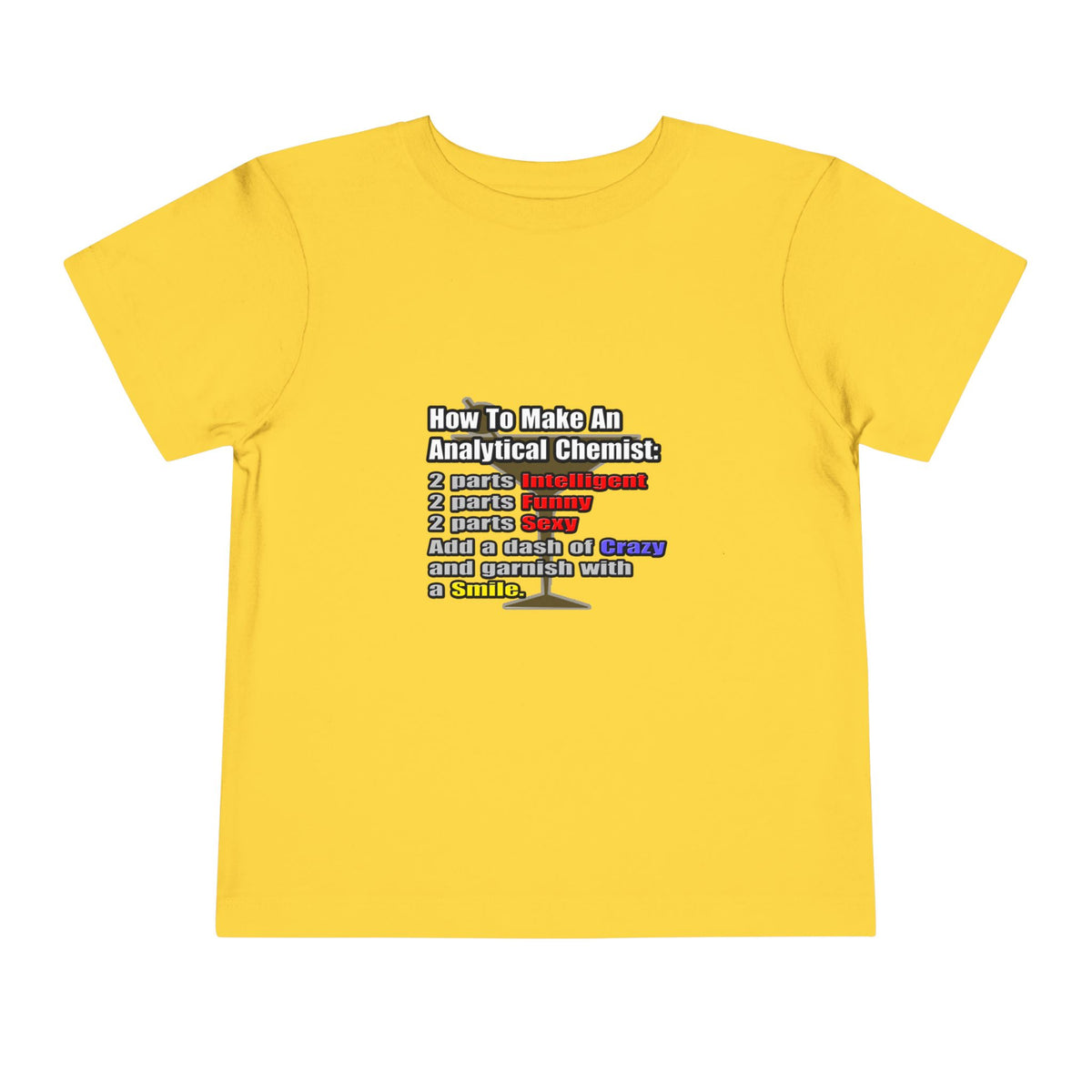 How To Make an Analytical Chemist - Toddler Short Sleeve Tee