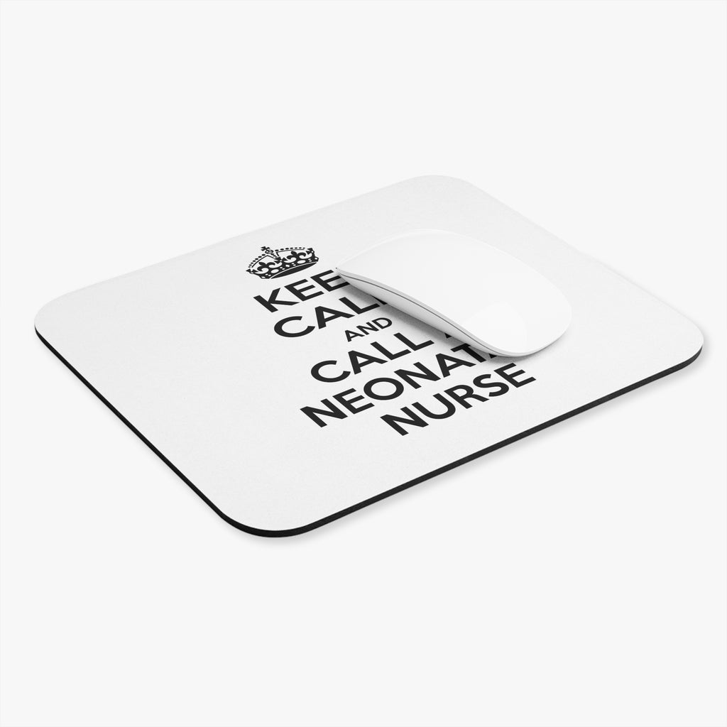 Keep Calm and Call a Neonatal Nurse - Mouse Pad (Rectangle)