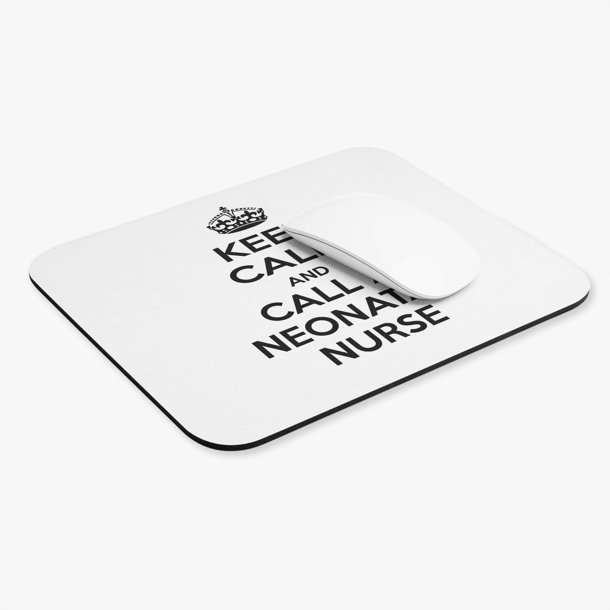 Keep Calm and Call a Neonatal Nurse - Mouse Pad (Rectangle)