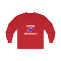 Super Architect - Unisex Ultra Cotton Long Sleeve Tee