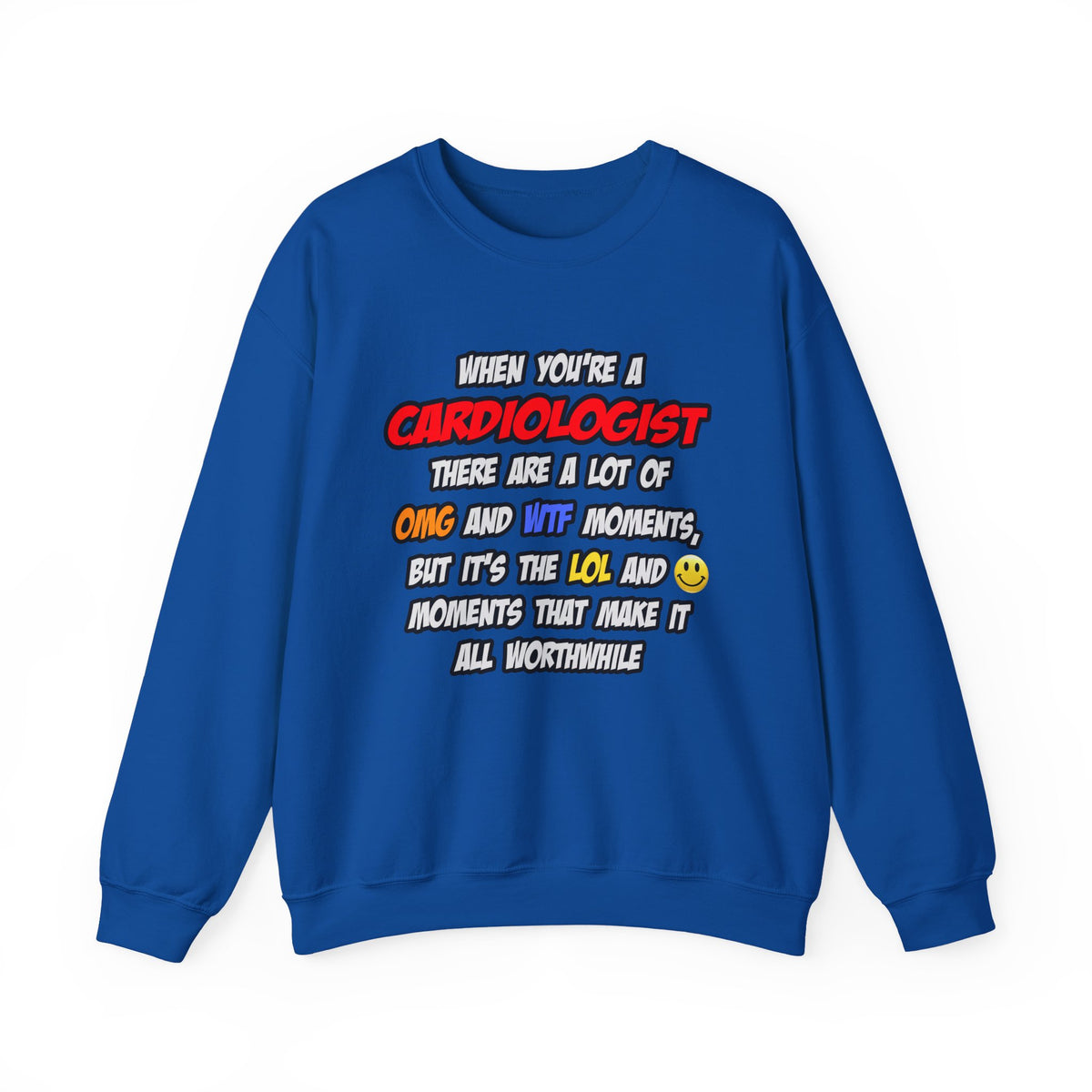 Cardiologist .. OMG WTF LOL - Unisex Heavy Blend™ Crewneck Sweatshirt
