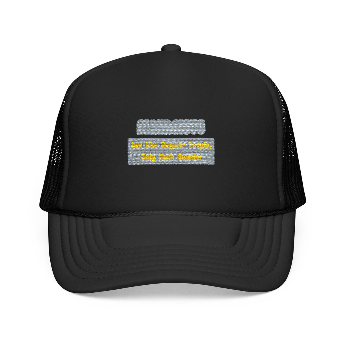 Allergists .. Smarter - Foam Trucker Hat