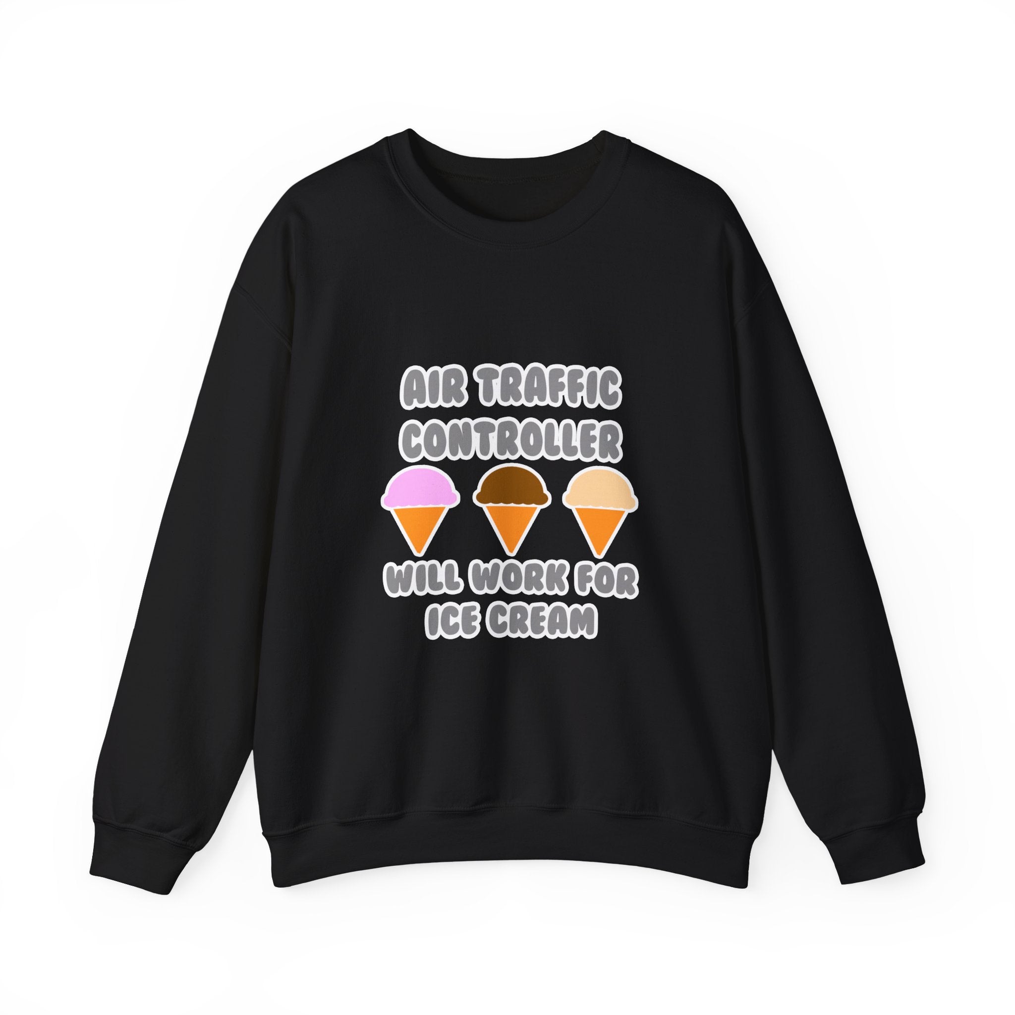 Air Traffic Controller ... Will Work For Ice Cream - Unisex Heavy Blend™ Crewneck Sweatshirt