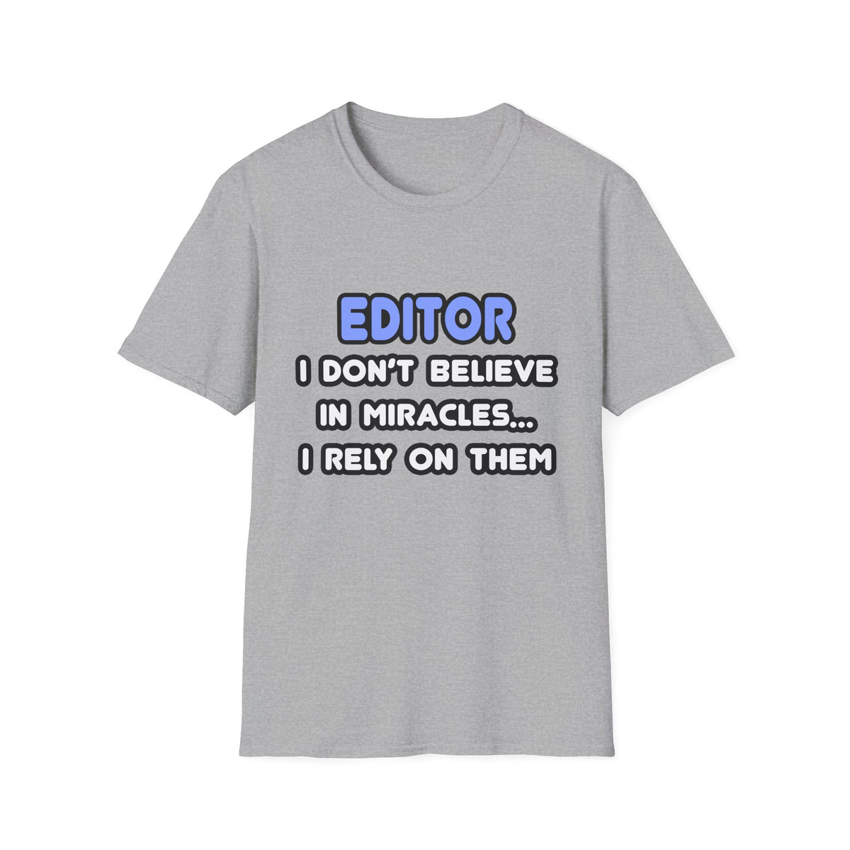 Miracles and Editors - Unisex Softstyle T-Shirt