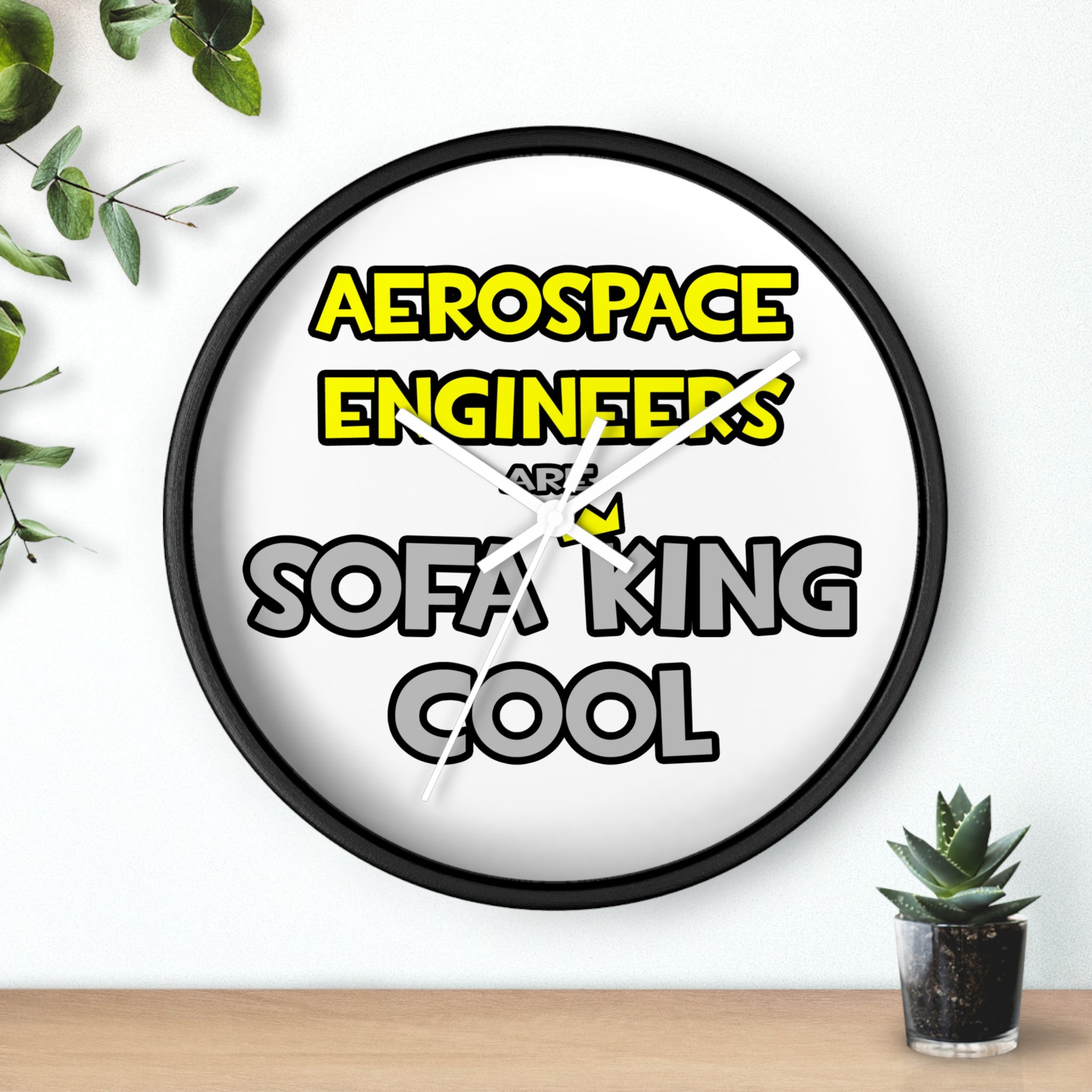 Aerospace Engineers Are Sofa King Cool - Wall Clock