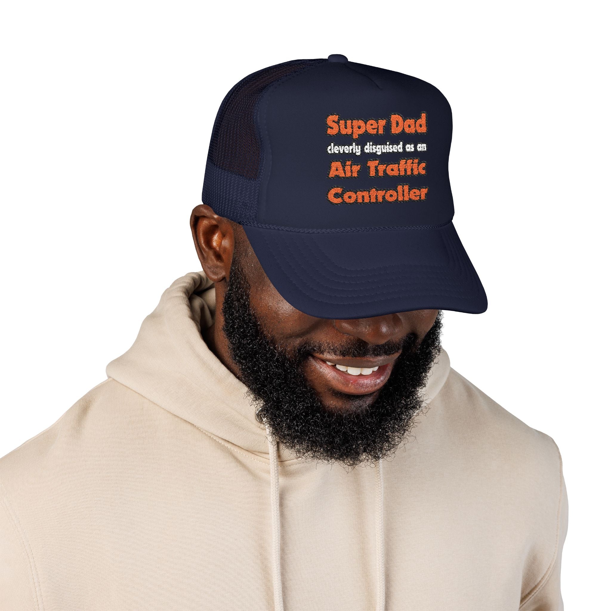 Super Dad ... Air Traffic Controller - Foam Trucker Hat