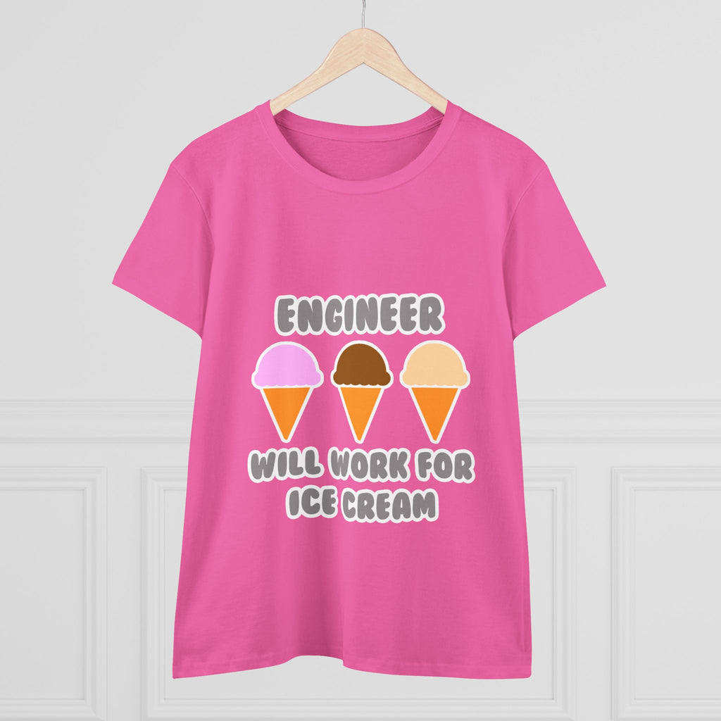 Engineer ... Will Work For Ice Cream - Women's Midweight Cotton Tee