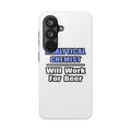 Analytical Chemist...Will Work For Beer - Tough Phone Cases