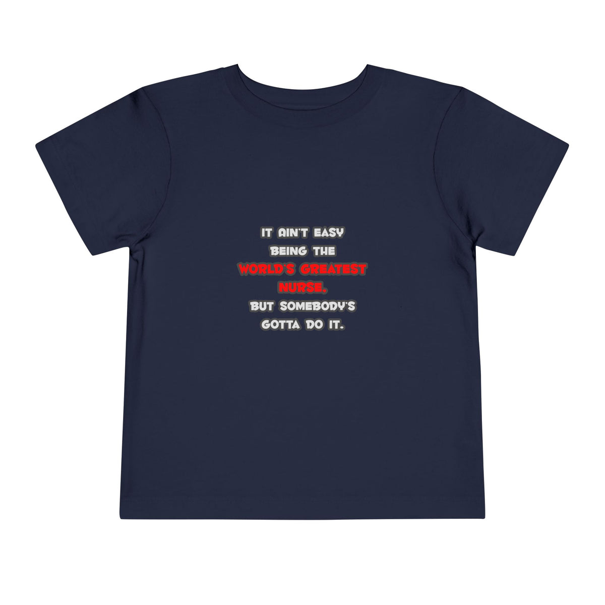 World's Greatest Nurse Joke - Toddler Short Sleeve Tee