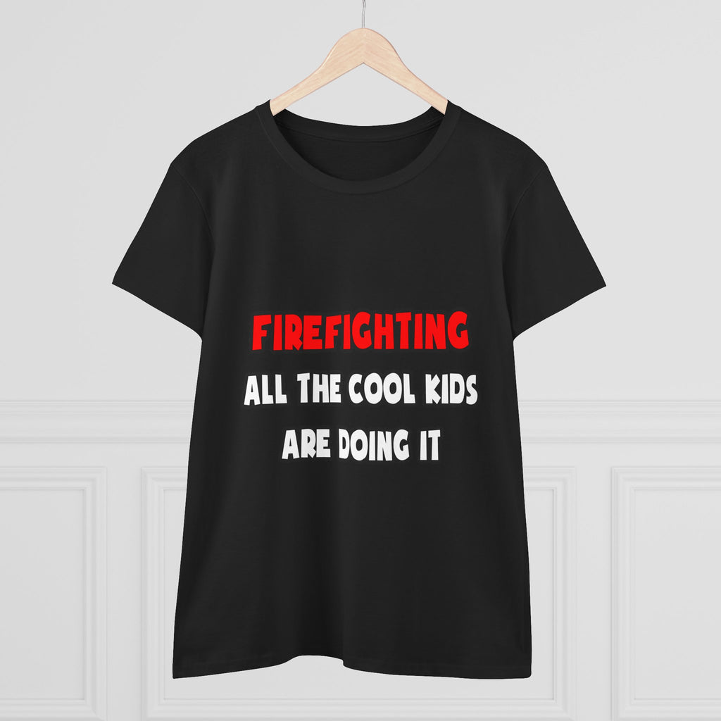 Funny Firefighter Shirts and Gifts - Women's Midweight Cotton Tee
